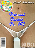 Ariel Andrews - Personal Panties Pt. III picture set