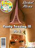 Rachel Minx - Panty Teasing III Pt. I picture set